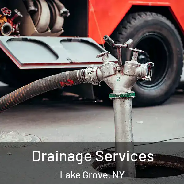  Drainage Services Lake Grove, NY